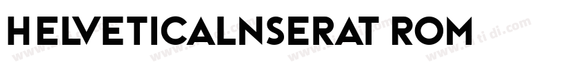 Helveticalnserat Rom字体转换